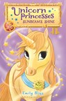 Unicorn Princesses 1: Sunbeam's Shine - Emily Bliss - 9781681193267