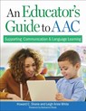 An Educator's Guide to AAC - Howard C. Shane ; Leigh Anne White - 9781681257433