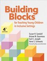Building Blocks for Teaching Young Children in Inclusive Settings - Susan R. Sandall ; Ilene S. Schwartz ; Gail E Joseph ; Ariane N. Gauvreau - 9781681257990