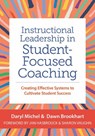 Instructional Leadership in Student-Focused Coaching - Daryl Michel ; Dawn Brookhart - 9781681258270