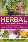 Herbal Antibiotics and Antivirals - Brittany Samons - 9781681274300
