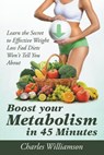 Boost Your Metabolism in 45 Minutes - Charles Williamson - 9781681275062