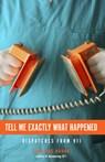 Tell Me Exactly What Happened - Caroline Burau - 9781681340098