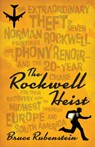 The Rockwell Heist - Bruce Rubenstein - 9781681340739