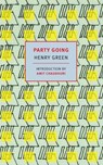 PARTY GOING - Henry Green ; Amit Chaudhuri - 9781681370705