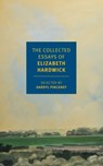 The Collected Essays of Elizabeth Hardwick - Darryl Pinckney ; Elizabeth Hardwick - 9781681371542