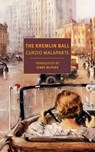 The Kremlin Ball - Curzio Malaparte ; Jenny McPhee - 9781681372099