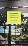 Ivory Pearl - MANCHETTE,  Jean-Patrick - 9781681372105