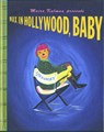 Max In Hollywood, Baby - Maira Kalman - 9781681372341