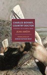 Charles Bovary, Country Doctor - Jean Amery - 9781681372518