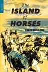 The Island Of Horses - DILLON,  Eilis - 9781681373065