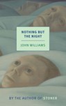 Nothing But the Night - John Williams - 9781681373072