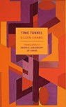 Time Tunnel - Eileen Chang - 9781681375748