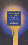 Skeletons in the Closet - Jean-Patrick Manchette - 9781681377605