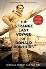 The Strange Last Voyage of Donald Crowhurst - Nicholas Tomalin ; Ron Hall - 9781681441825