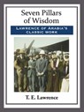 Seven Pillars of Wisdom - T. E. Lawrence - 9781681464091