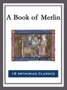 A Book of Merlin - George Parker Bidder - 9781681464978