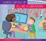 I'll Be a Librarian - Connie Colwell Miller - 9781681523170