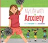 My Life with Anxiety - Mari Schuh - 9781681528564