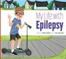 My Life with Epilepsy - Mari Schuh - 9781681528984