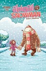 Abigail & The Snowman #1 - Roger Langridge - 9781681590226