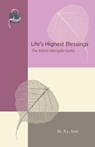 Life's Highest Blessings: The Maha Mangala Sutta - R. L. Soni - 9781681722979