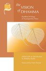 The Vision of Dhamma - Erich Fromm ; Bhikkhu Bodhi - 9781681723174