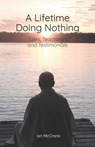 A Lifetime Doing Nothing - Ian McCrorie - 9781681723815