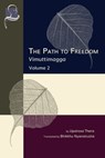 The Path to Freedom: Vimuttimagga - Volume 2 - Bhikkhu Nyanatusita - 9781681727189