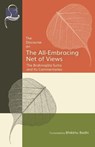 The Discourse on the All-Embracing Net of Views: The Brahmaj&#257;la Sutta and Its Commentaries - Bhikkhu Bodhi - 9781681727455