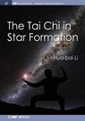 The Tai Chi in Star Formation - Hua-bai Li - 9781681742922