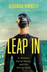 Leap in - Alexandra Heminsley - 9781681777726