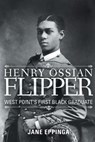 Henry Ossian Flipper - Jane Eppinga - 9781681790060