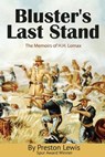 Bluster's Last Stand - Preston Lewis - 9781681790961