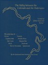 The Valley between the Colorado and the Pedernales - Mary Albers Thompson ; Madolyn Frasier - 9781681791647