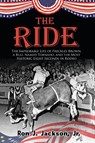 The Ride - Jr. Ron J Jackson - 9781681793856