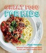 Great Food for Kids - Jenny Chandler - 9781681883106