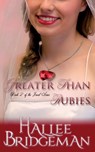 Greater Than Rubies: The Jewel Series book 2 - Hallee Bridgeman - 9781681900483