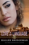 Love in Any Language: a prequel to the Love and Honor series - Gregg Bridgeman - 9781681902128