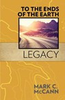 To the Ends of the Earth - MCCANN,  Mark C. - 9781681923888
