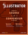 Adobe Illustrator CC A Complete Course and Compendium of Features - Jason Hoppe - 9781681985312