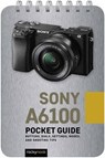 Sony a6100: Pocket Guide - Rocky Nook - 9781681986203