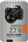 Nikon Z7 II: Pocket Guide - Rocky Nook - 9781681988719