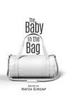 The Baby in the Bag -  - 9781682065327