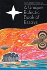A Unique Eclectic Book of Essays - John Joseph Mack Jr - 9781682130711