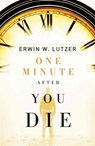 One Minute After You Die (Pack of 25) - Erwin W. Lutzer - 9781682161791