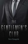 The Gentlemen's Club - GARAGIOLA,  Steve - 9781682222782