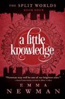 A Little Knowledge - Emma Newman - 9781682302910