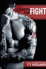Worth the Fight - Vi Keeland - 9781682304228