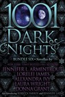 1001 Dark Nights - Jennifer Armentrout ; Lorelei James ; Alexandra Ivy ; Laura Wright - 9781682305751